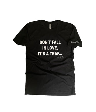 Love Is A Trap T-Shirt